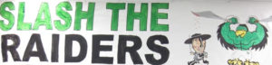 Slash the Raiders banner