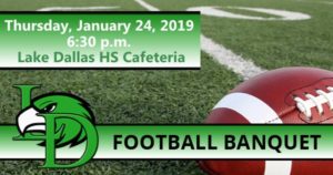 Lake Dallas Football Banquet January 24, 2019